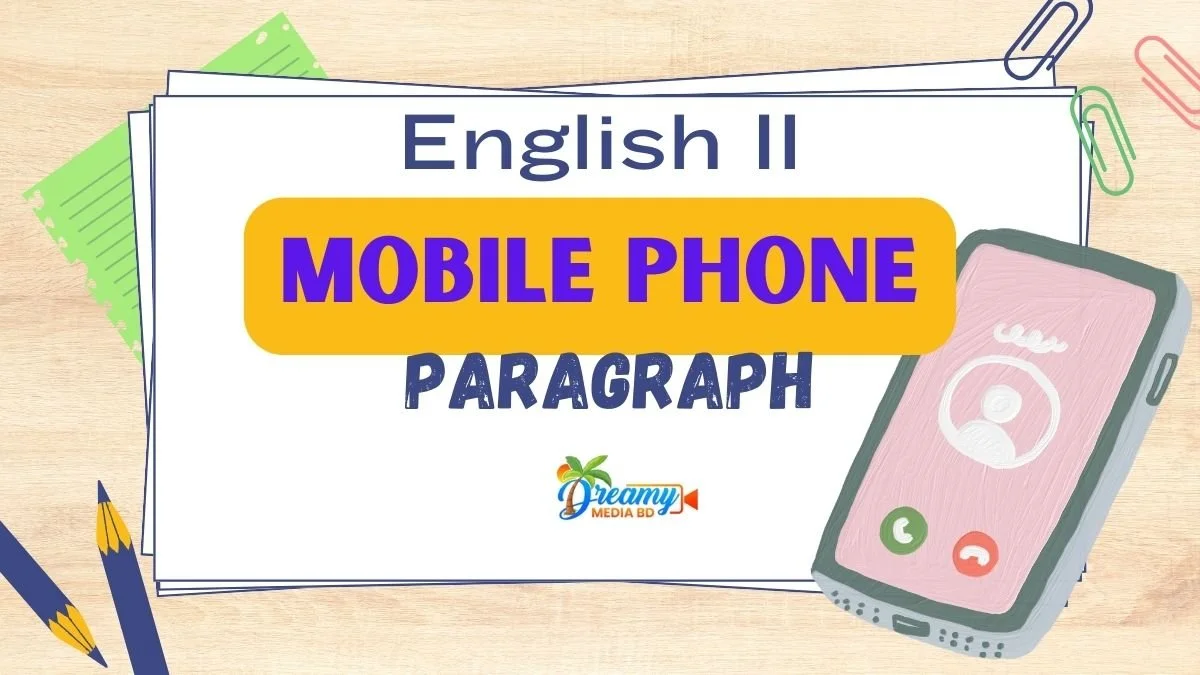 Mobile phone paragraph